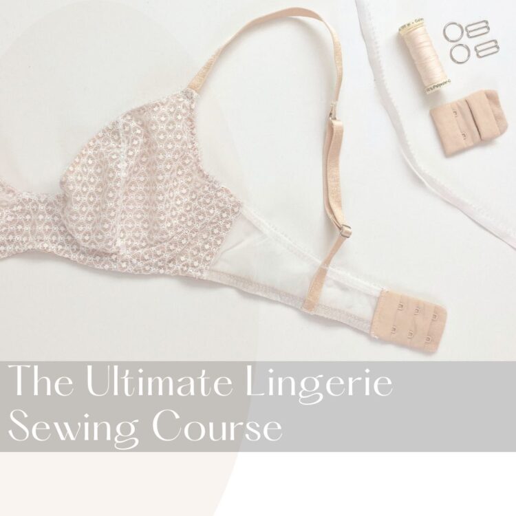 Lingerie sewing course